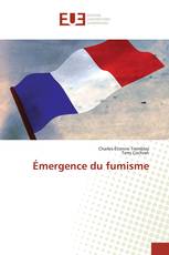 Émergence du fumisme