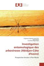 Investigation entomologique des arboviroses (Abidjan-Côte d'Ivoire)