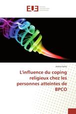 L'influence du coping religieux chez les personnes atteintes de BPCO