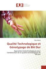 Qualité Technologique et Génotypage de Blé Dur