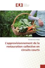 L'approvisionnement de la restauration collective en circuits courts