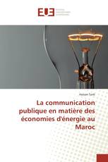 La communication publique en matière des économies d'énergie au Maroc