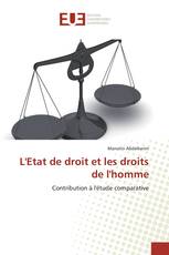 L'Etat de droit et les droits de l'homme