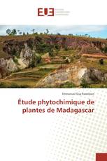 Étude phytochimique de plantes de Madagascar
