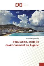 Population, santé et environnement en Algérie