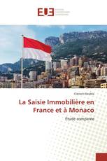 La Saisie Immobilière en France et à Monaco