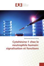 Cytohésine-1 chez le neutrophile humain: signalisation et fonctions