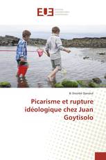 Picarisme et rupture idéologique chez Juan Goytisolo