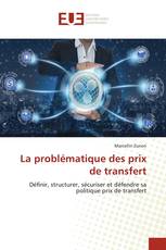 La problématique des prix de transfert