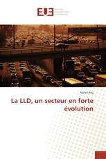 La LLD, un secteur en forte évolution