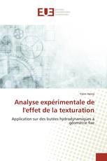 Analyse expérimentale de l'effet de la texturation