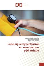 Crise aigue hypertensive en réanimation pédiatrique