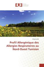 Profil Allergénique des Allergies Respiratoires au Nord-Ouest Tunisien