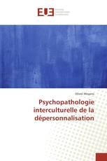 Psychopathologie interculturelle de la dépersonnalisation