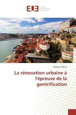 La rénovation urbaine à l'épreuve de la gentrification