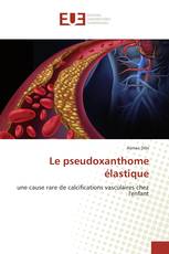 Le pseudoxanthome élastique