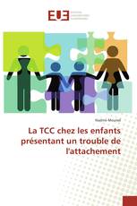 La TCC chez les enfants présentant un trouble de l'attachement