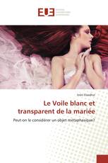 Le Voile blanc et transparent de la mariée