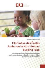 L'Initiative des Écoles Amies de la Nutrition au Burkina Faso