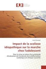 Impact de la scoliose idiopathique sur la marche chez l'adolescent