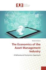 The Economics of the Asset Management Industry