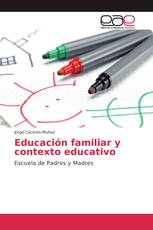 Educación familiar y contexto educativo