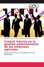 Control interno en la gestión administrativa de las empresas agrícolas