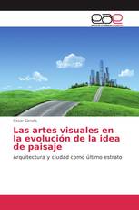 Las artes visuales en la evolución de la idea de paisaje