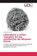 Literatura y artes visuales en los artefactos de Nicanor Parra