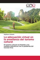 La adecuación virtual en la enseñanza del turismo cultural