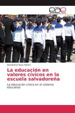 La educación en valores cívicos en la escuela salvadoreña