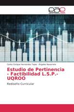 Estudio de Pertinencia - Factibilidad L.S.P.-UQROO