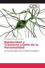 Bipolaridad y Trastorno Límite de la Personalidad