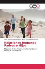 Relaciones Humanas Padres e Hijos