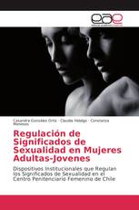 Regulación de Significados de Sexualidad en Mujeres Adultas-Jovenes