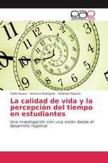 La calidad de vida y la percepción del tiempo en estudiantes