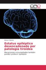 Estatus epiléptico desencadenado por patología tiroidea