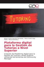 Plataforma digital para la Gestión de Tutorías a Nivel Superior