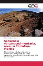 Secuencia volcanosedimentaria, área La Tomatina, México