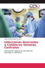 Infecciones Asociadas a Catéteres Venosos Centrales