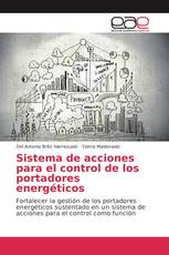 Sistema de acciones para el control de los portadores energéticos