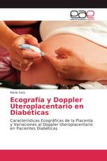 Ecografía y Doppler Uteroplacentario en Diabéticas