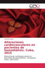 Alteraciones cardiovasculares en pacientes de hemodiálisis. Cuba, 2015