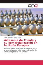 Artesanía de Tonalá y su comercialización en la Unión Europea