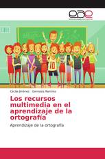 Los recursos multimedia en el aprendizaje de la ortografía