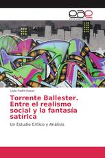 Torrente Ballester. Entre el realismo social y la fantasía satírica
