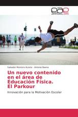 Un nuevo contenido en el área de Educación Física. El Parkour