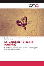 La Lombriz (Eisenia foetida)