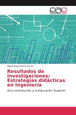 Resultados de Investigaciones: Estrategias didácticas en Ingeniería