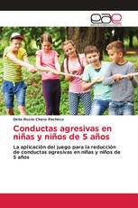 Conductas agresivas en niñas y niños de 5 años